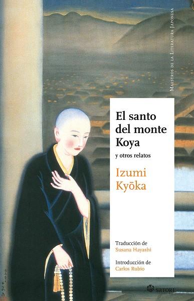 SANTO DEL MONTE KOYA, EL | 9788417419677 | IZUMI, KYOKA