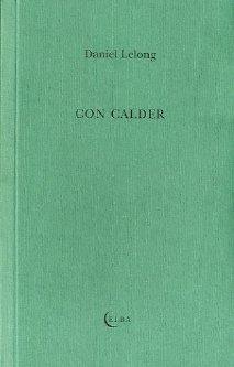 CON CALDER | 9788493990213 | LELONG, DANIEL