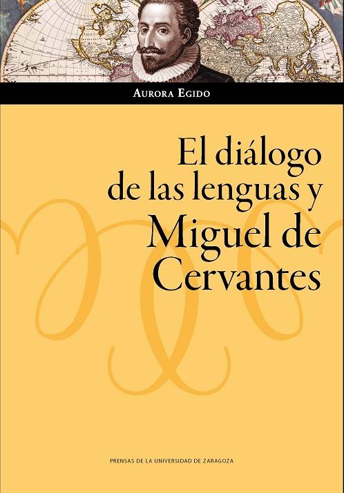 DIÁLOGO DE LAS LENGUAS Y MIGUEL DE CERVANTES, EL | 9788417873417 | EGIDO, AURORA