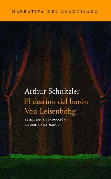 DESTINO DEL BARON VON LEISENBOHG | 9788496136335 | SCHNITZLER, ARTHUR