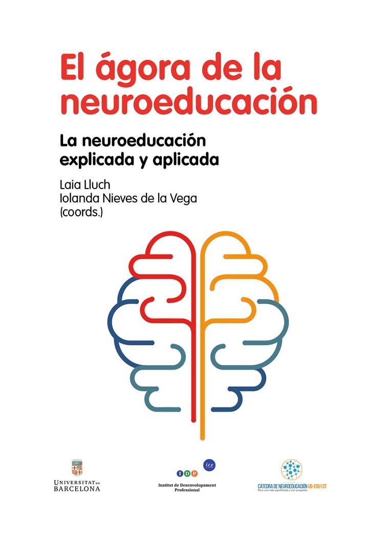 ÁGORA DE LA NEUROEDUCACIÓN, EL | 9788418083167 | NIEVES DE LA VEGA, IOLANDA