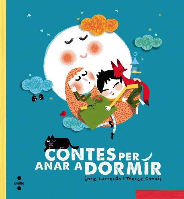 CONTES PER ANAR A DORMIR | 9788466137706 | LARREULA, ENRIC