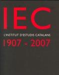 IEC 1907-2007, L' : CATÀLEG DE L'EXPOSICIÓ | 9788472839311 | INSTITUT D'ESTUDIS CATALANS