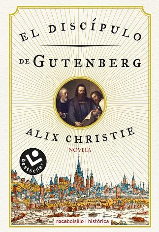 DISCÍPULO DE GUTENBERG, EL | 9788416240302 | CHRISTIE, ALIX