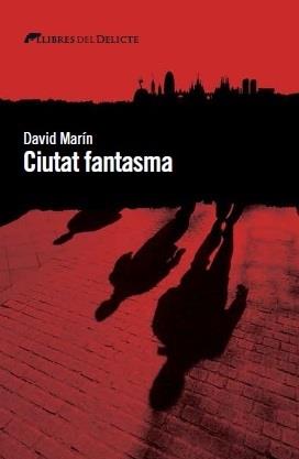 CIUTAT FANTASMA | 9788494582653 | MARÍN, DAVID