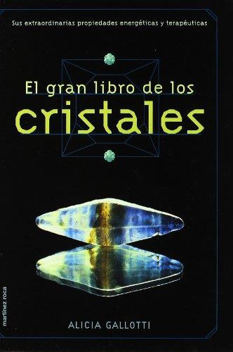 GRAN LIBRO DE LOS CRISTALES, EL | 9788427023529 | GALLOTTI, ALICIA