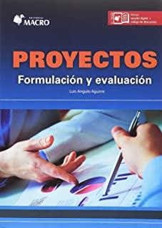 PROYECTOS - FORMULACIÓN Y EVALUACIÓN | 9786123043353 | ANGULO AGUIRRE, LUIS