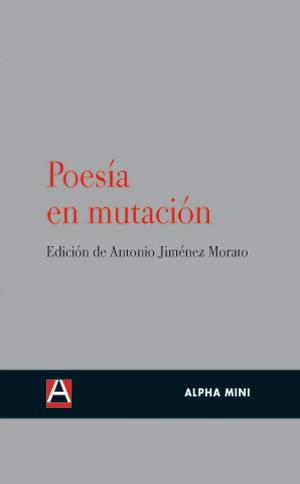 POESIA EN MUTACION | 9788492837069 | JIMENEZ MORATO, ANTONIO