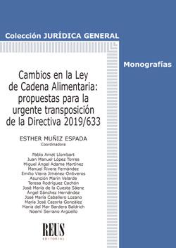 CAMBIOS EN LA LEY DE CADENA ALIMENTARIA | 9788429023701 | ADAME MARTÍNEZ, MIGUEL ÁNGEL/AMAT LLOMBART, PABLO/BARDERA BALDRICH, MARÍA DEL MAR/CABALLERO LOZANO, 