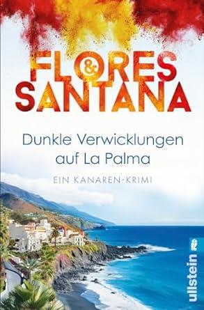 UNKLE VERWICKLUNGEN AUF LA PALMA | 9783548068916 | SANTANA, FLORES