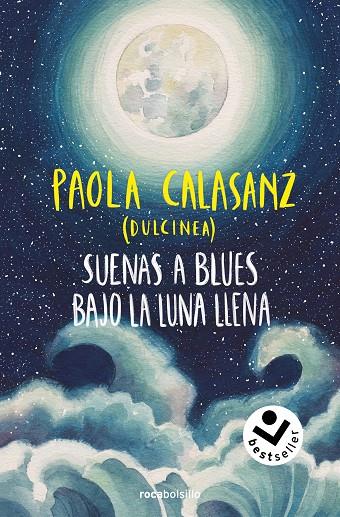 SUENAS A BLUES BAJO LA LUNA LLENA (BILOGÍA LUNA 1) | 9788419498663 | CALASANZ, PAOLA (DULCINEA)