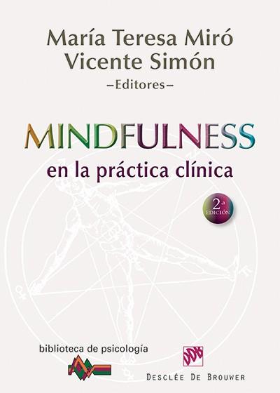 MINDFULNESS EN LA PRACTICA CLINICA | 9788433025517 | SIMON, VICENTE / MIRO, MARIA TERESA