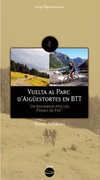 VUELTA AL PARC D'AIGUASTORTES EN BTT | 9788496754362 | VALLBONA I SALLENT, RAFAEL