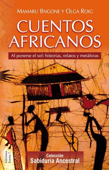 CUENTOS AFRICANOS | 9788488885944 | BNGONE, MAMARU / ROIG RIBAS, OLGA