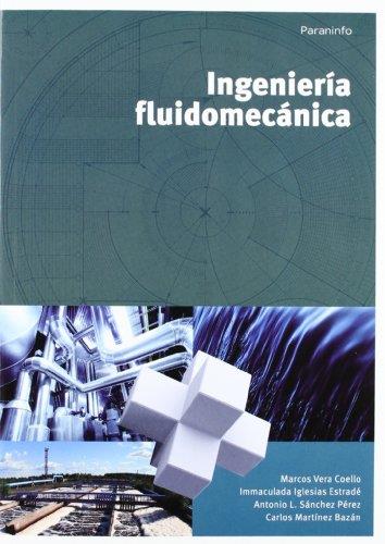 INGENIERÍA FLUIDOMECÁNICA | 9788497329040 | IGLESIAS ESTRADE, IMMACULADA / MARTINEZ BAZAN, CARLOS / SANCHEZ PEREZ, ANTONIO LUIS / VERA COELLO, M