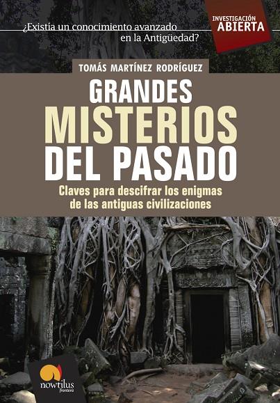 GRANDES MISTERIOS DEL PASADO | 9788497633437 | MARTÍNEZ RODRÍGUEZ, TOMÁS