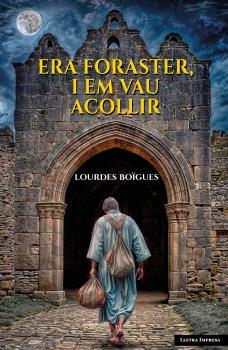 ERA FORASTER, I EM VAU ACOLLIR | 9788412908817 | BOÏGUES, LOURDES