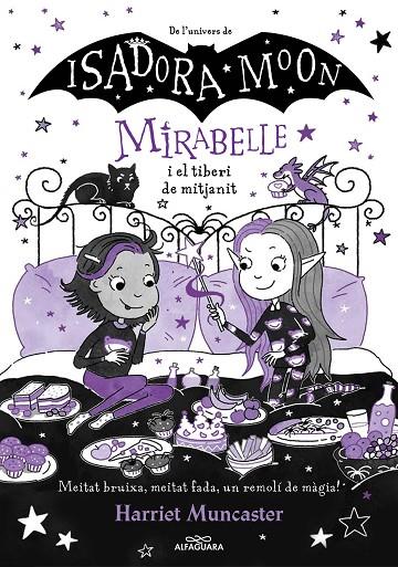 MIRABELLE 10. LA MIRABELLE I EL TIBERI DE MITJA NIT (MIRABELLE 10) | 9788419982018 | MUNCASTER, HARRIET