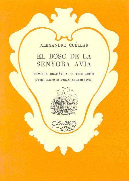 BOSC DE LA SENYORA AVIA | 9788427301542 | CUELLAR, ALEXANDRE