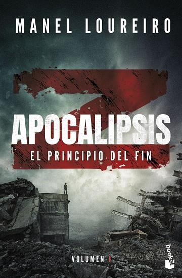 APOCALIPSIS Z 01. EL PRINCIPIO DEL FIN | 9788408293835 | LOUREIRO, MANEL