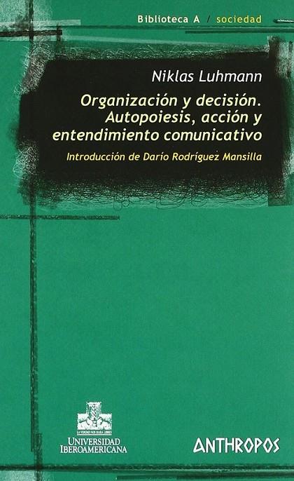 ORGANIZACION Y DECISION | 9788476587720 | LUHMANN, NIKLAS