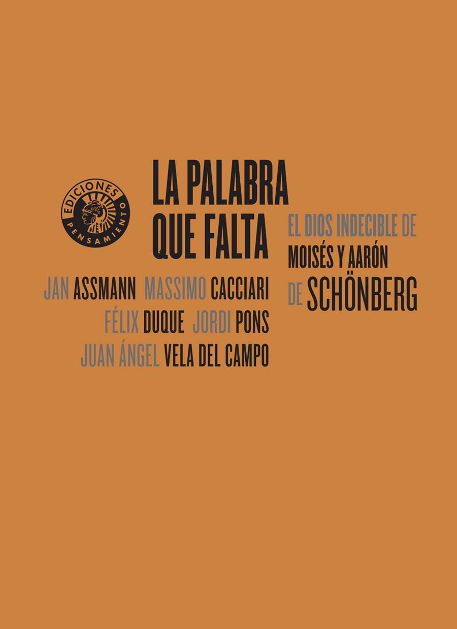 PALABRA QUE FALTA, LA | 9788494970047 | ASSMANN, JAN / CACCIARI, MASSIMO / DUQUE, FÉLIX / PONS, JORDI