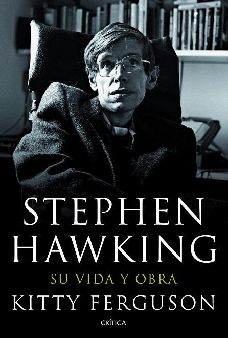 STEPHEN HAWKING. SU VIDA Y OBRA | 9788498923186 | FERGUSON, KITTY