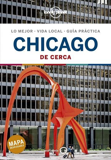 CHICAGO : DE CERCA LONELY PLANET [2020] | 9788408221432 | ZIMMERMAN, KARLA / LEMER, ALI