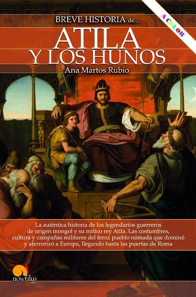 BREVE HISTORIA DE ATILA Y LOS HUNOS | 9788413054551 | MARTOS, ANA