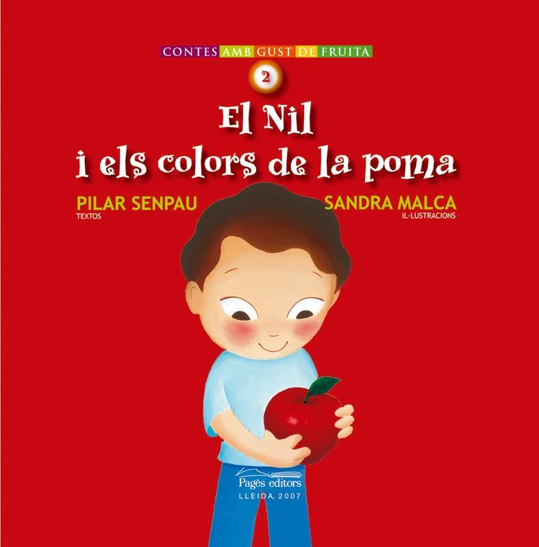 NIL I ELS COLORS DE LA POMA, EL | 9788497795494 | SENPAU, PILAR / MALCA, SANDRA