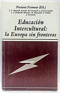 EDUCACION INTERCULTURAL. LA EUROPA SIN FRONTERAS | 9788427709942 | FERMOSO, PACIANO