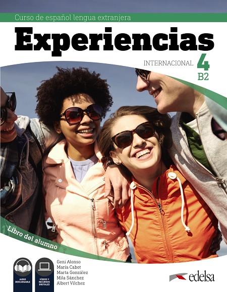 EXPERIENCIAS INTERNACIONAL 4 B2. LIBRO DEL ALUMNO | 9788490814727 | ALONSO ARIJA, EUGENIA / CABOT CARDOSO, MARÍA PILAR / GONZÁLEZ GASPAR, MARTA