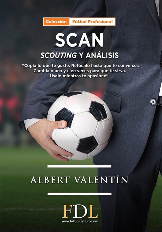 SCAN. SCOUTING Y ANALISIS | 9788412258349 | VALENTIN, ALBERT