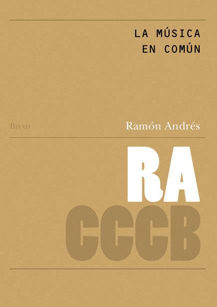 MÚSICA EN COMÚN, LA / MUSIC IN COMMON | 9788461662883 | ANDRÉS GONZÁLEZ-COBO, RAMÓN