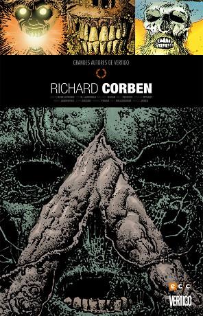 GRANDES AUTORES DE VERTIGO : RICHARD CORBEN (2A EDICIÓN) | 9788417401429 | CORBEN, RICHARD / WILLINGHAM, BILL / JONES, BRUCE / PEKAR, HARVEY / R. LANSDALE, JOE / ARCUDI, JOHN 