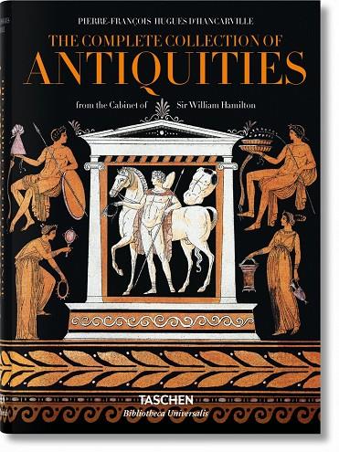 COLLECTION OF ANTIQUITIES FROM THE CABINET OF SIR WILLIAM HAMILTON, THE | 9783836556422 | HUWILER, MADELEINE