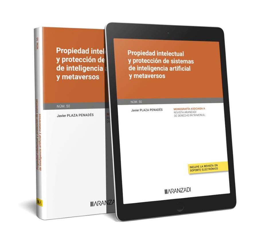 PROPIEDAD INTELECTUAL Y PROTECCION DE SISTEMAS DE INTELIGENCIA ARTIFICIAL Y METAVERSOS | 9788411635318 | PLAZA PENADES, JAVIER