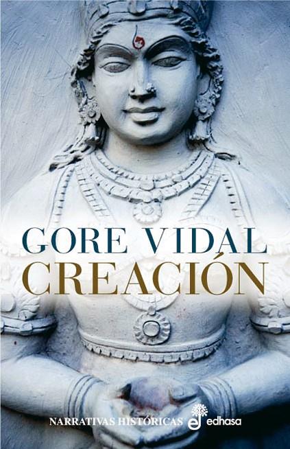 CREACIÓN | 9788435062664 | VIDAL, GORE