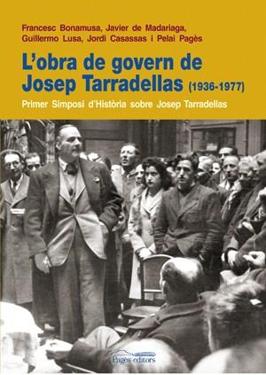 OBRA DE GOVERN DE JOSEP TARRADELLAS (1936-1977), L' | 9788497796613 | AUTORS VARIS