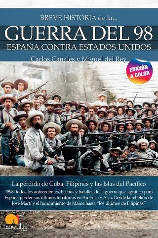 BREVE HISTORIA DE LA GUERRA DEL 98 (NUEVA EDICIÓN COLOR) | 9788413052663 | DEL REY VICENTE, MIGUEL / CANALES TORRES, CARLOS