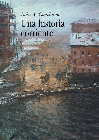 HISTORIA CORRIENTE, UNA | 9788484281979 | GONCHAROV, IVAN