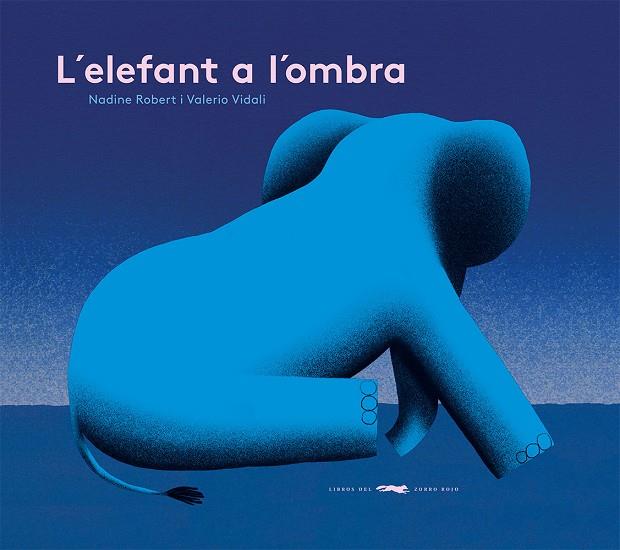 ELEFANT A L'OMBRA, L' | 9788412504842 | ROBERT, NADINE