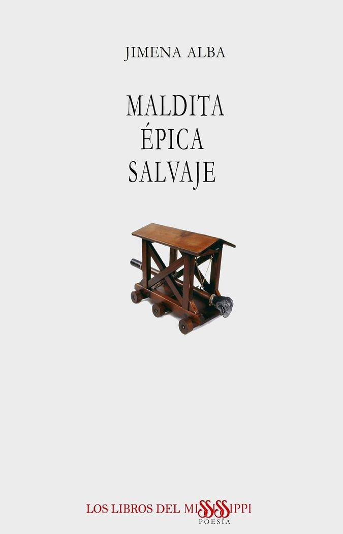 MALDITA ÉPICA SALVAJE | 9788412650051 | ALBA, JIMENA