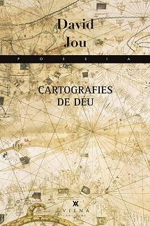 CARTOGRAFIES DE DÉU | 9788483309124 | JOU I MIRABENT, DAVID