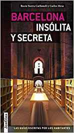 BARCELONA : INSÓLITA Y SECRETA [2015] | 9782361950781 | SIERRA, ROCÍO