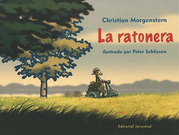 RATONERA, LA | 9788426136015 | MORGENSTERN, CHRISTIAN / SCHOSSOW, PETER