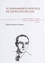 PENSAMIENTO POÉTICO DE LEOPOLDO DE LUIS, EL | 9788499274423 | NAVARRO VIGUERA, VALENTÍN