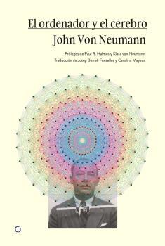 ORDENADOR Y EL CEREBRO, EL | 9788412563191 | VON NEUMANN, JOHN