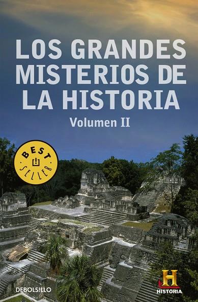 GRANDES MISTERIOS DE LA HISTORIA, LOS. VOLUMEN II | 9788490627679 | CANAL HISTORIA