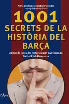 1001 SECRETS DE LA HISTÒRIA DEL BARÇA | 9788494650512 | SOLDEVILA ROVIRA, ADRIÀ / GIRALDÉS, QUERALT, ABRAHAM